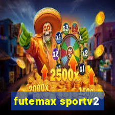 futemax sportv2